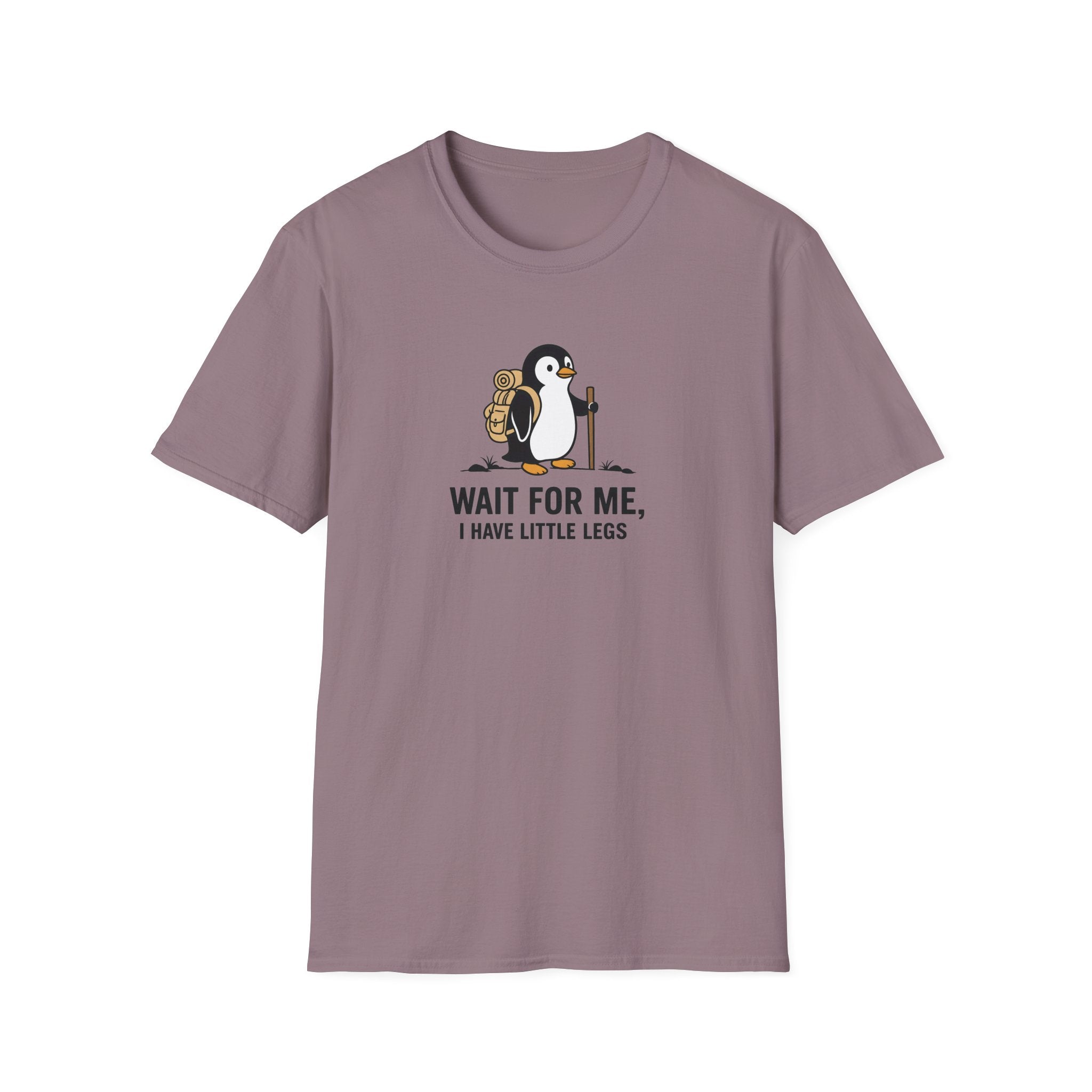 Wait For Me I have Little Legs T-Shirt