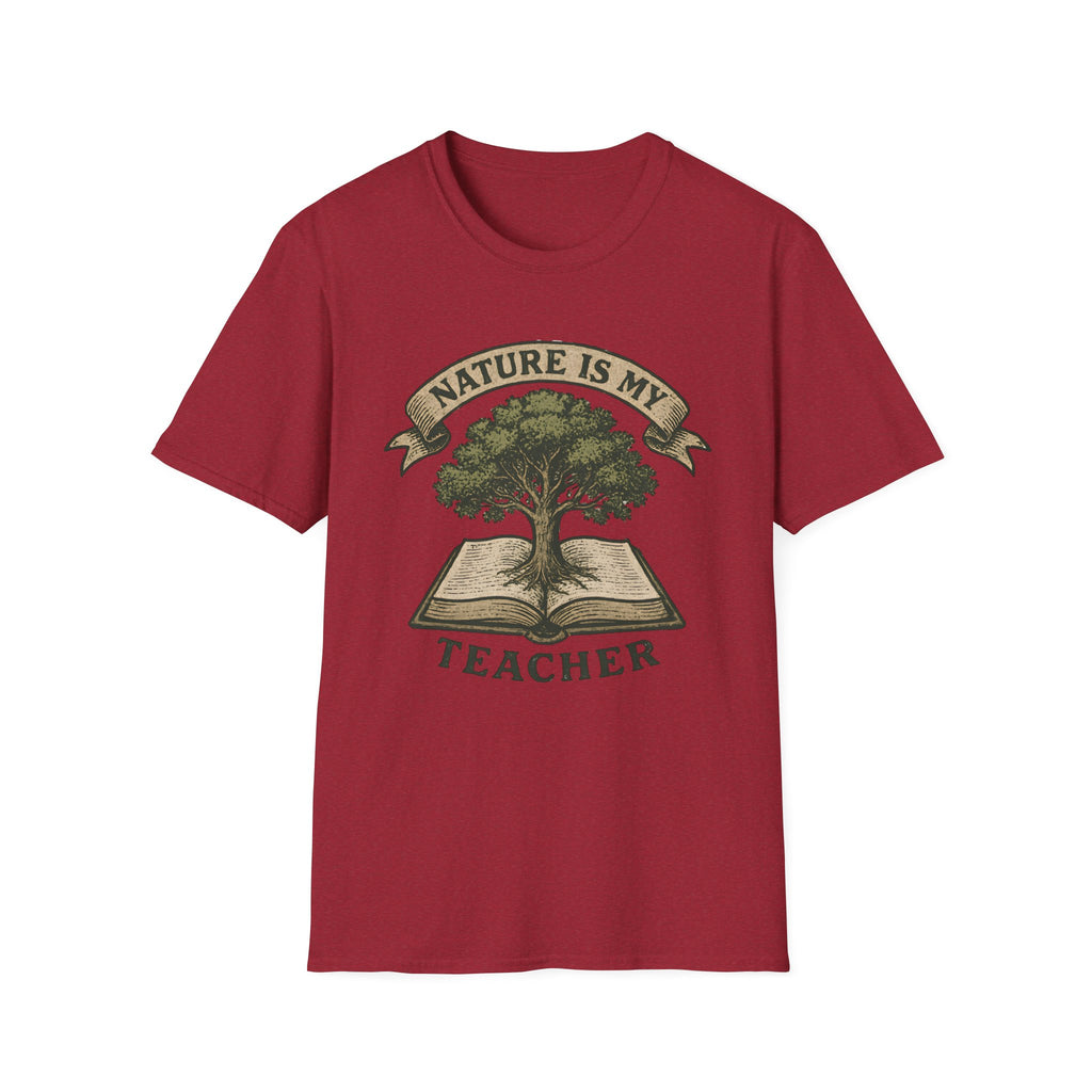 Nature Is My Teacher T-Shirt