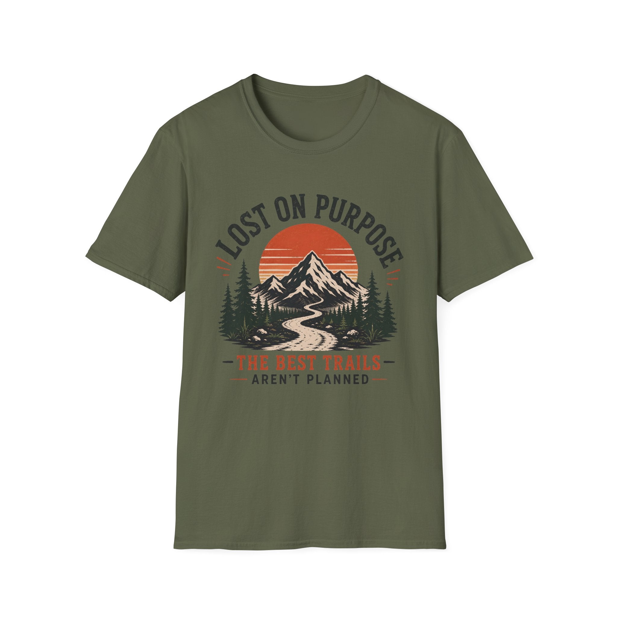 Lost On Purpose - The Best Trails Aren't Planned T-Shirt