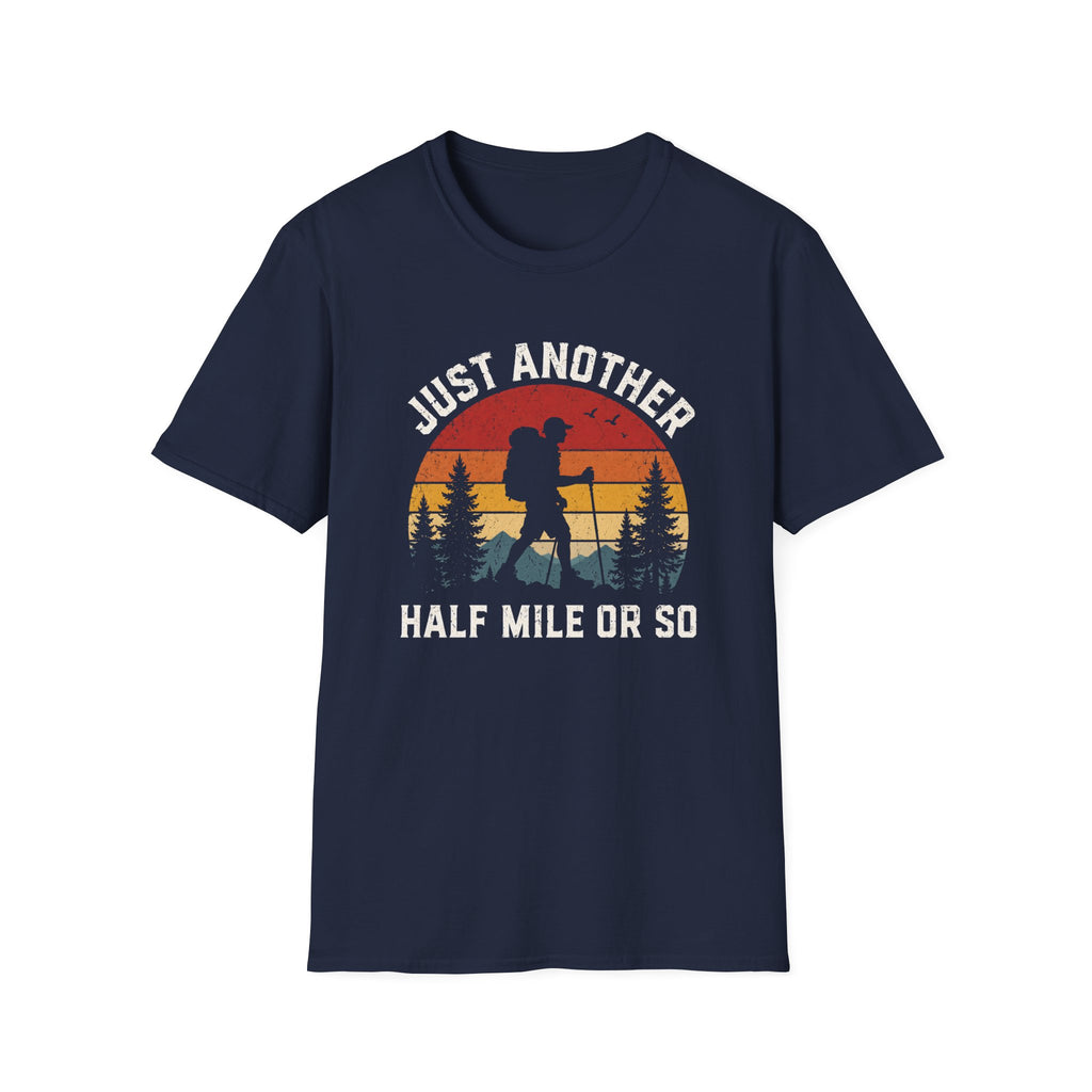 Just Another Half Mile Or So T-Shirt