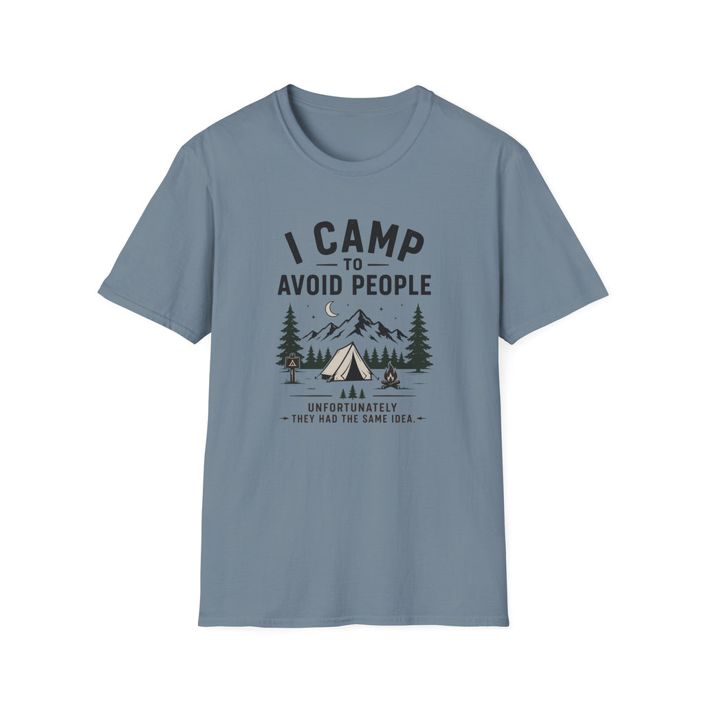 I Camp To Avoid People T-Shirt