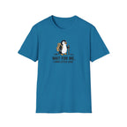 Wait For Me I have Little Legs T-Shirt