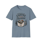 Powered By Coffee & Bad Decisions T-Shirt
