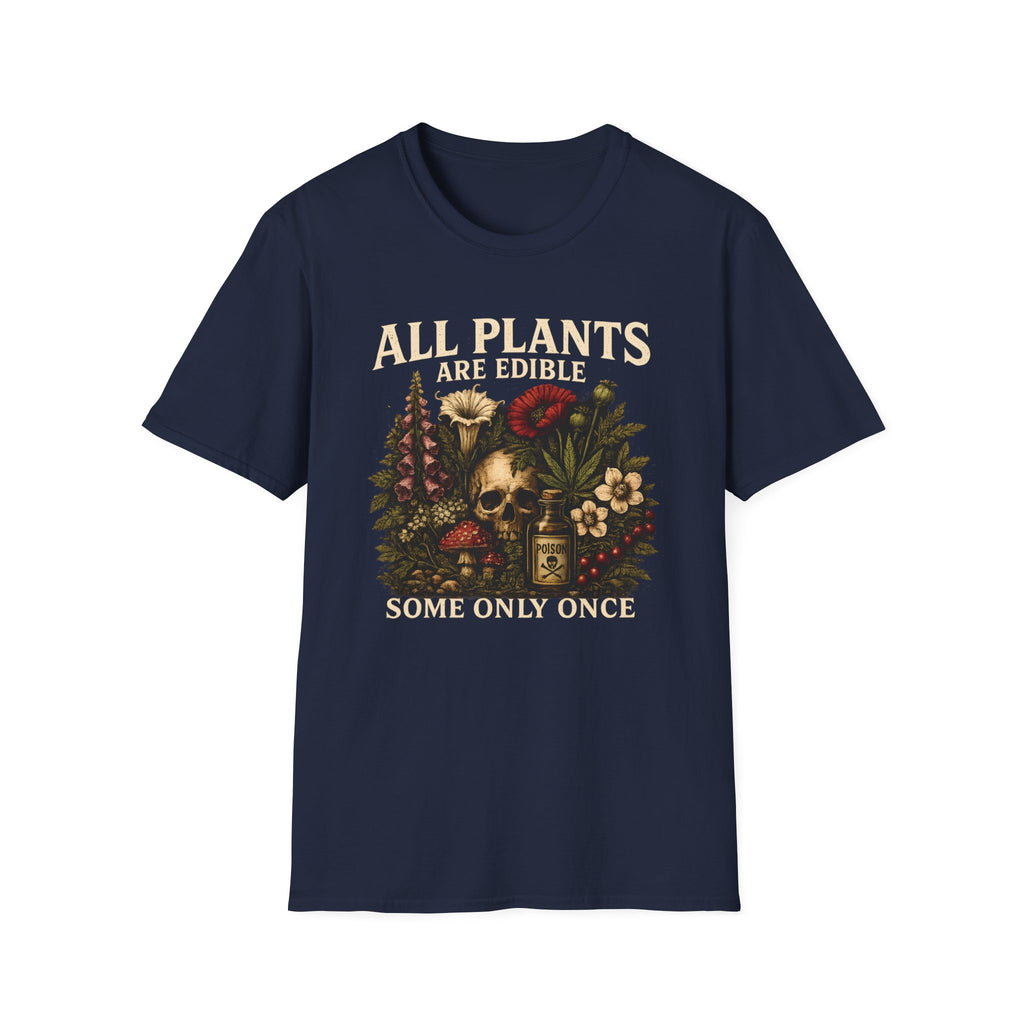 All Plants Are Edible T-Shirt