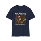 All Plants Are Edible T-Shirt