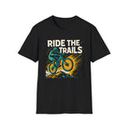 Ride The Trails T-Shirt