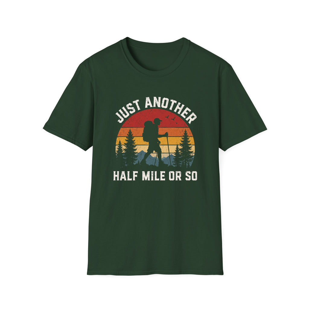 Just Another Half Mile Or So T-Shirt