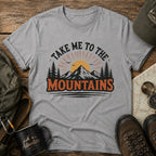 Take Me To The Mountains T-Shirt