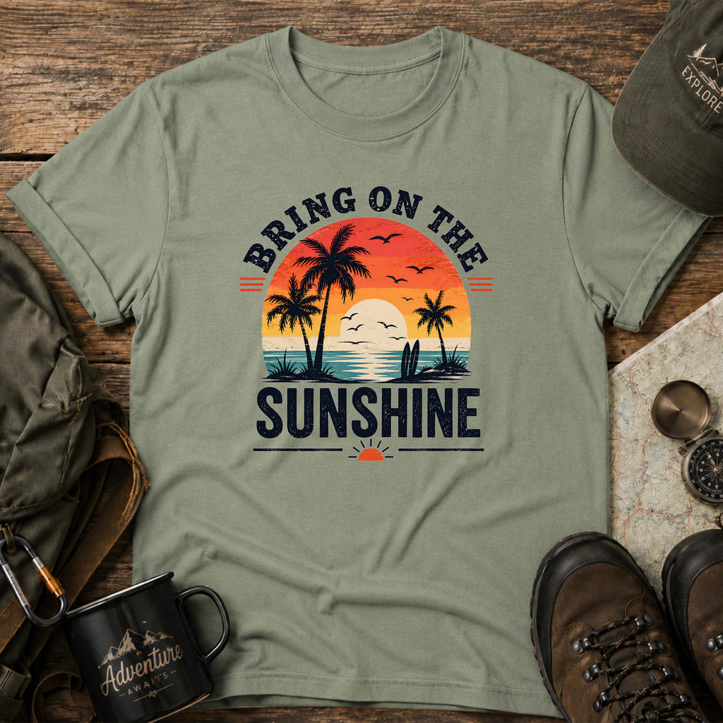 Bring On The Sunshine T-Shirt