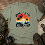 Bring On The Sunshine T-Shirt