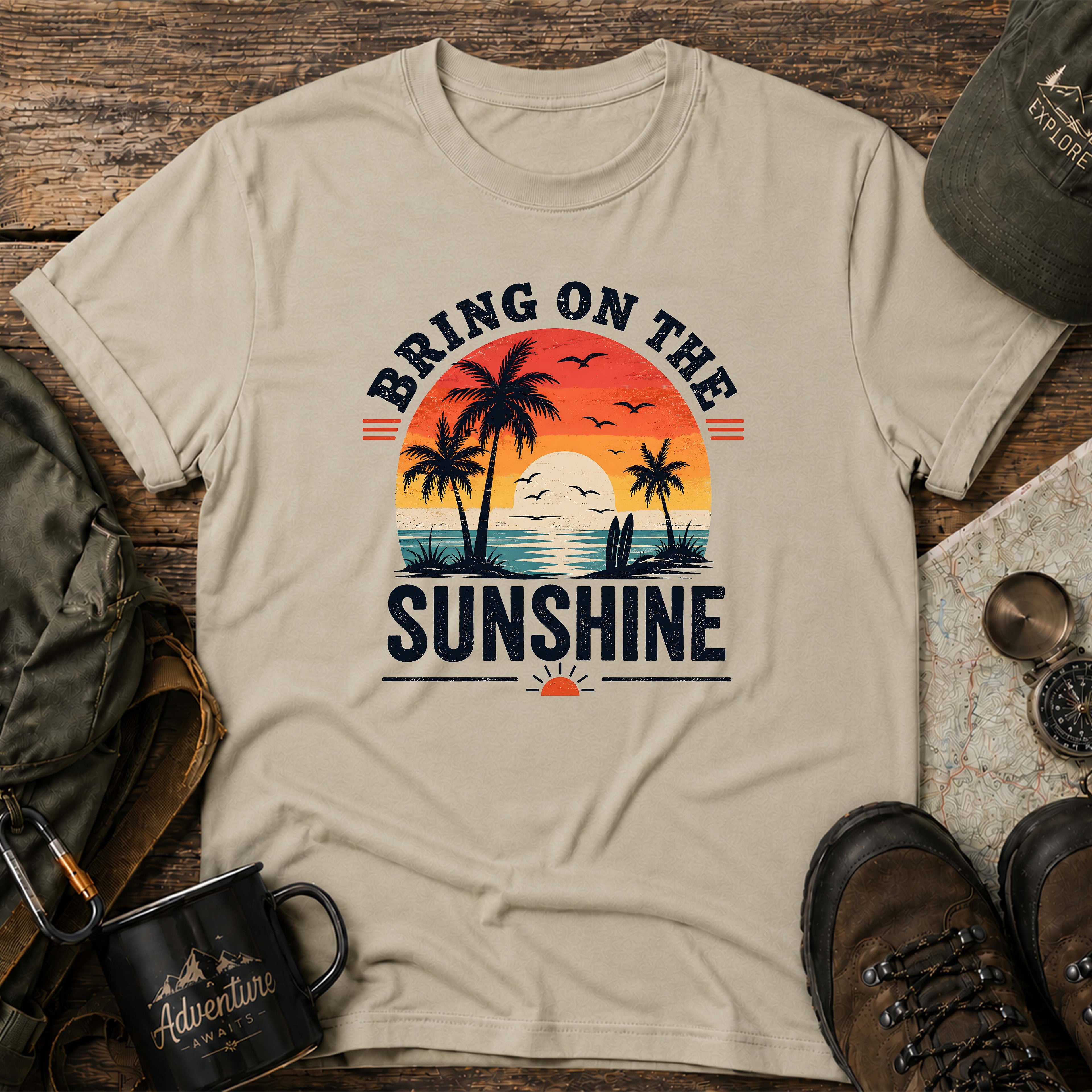 Bring On The Sunshine T-Shirt