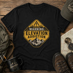 WARNING: ELEVATION ADDICTION T-Shirt
