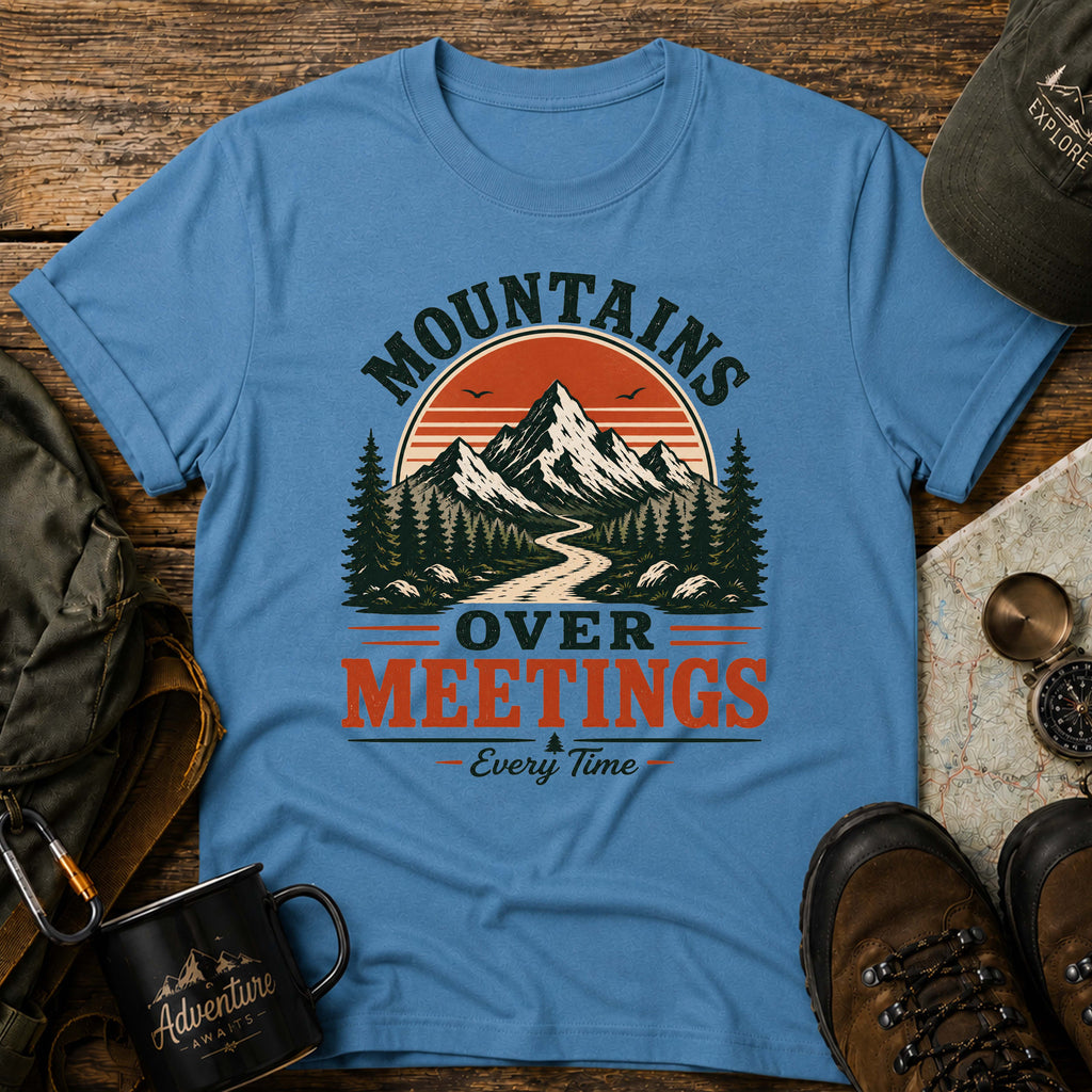 Mountain Over Meetings T-Shirt