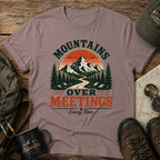 Mountain Over Meetings T-Shirt