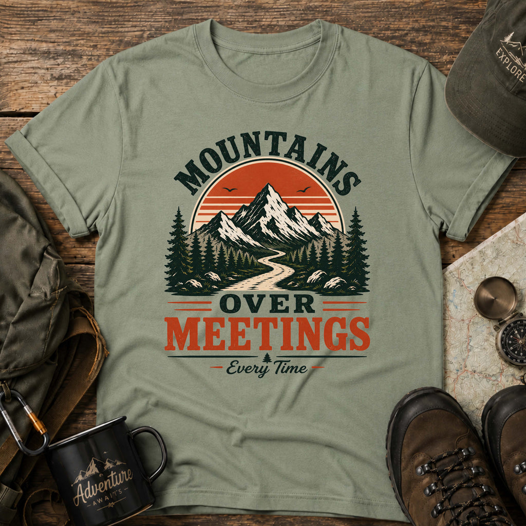 Mountain Over Meetings T-Shirt